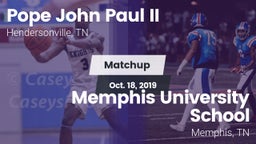 Matchup: Pope John Paul II vs. Memphis University School 2019