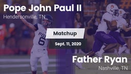 Matchup: Pope John Paul II vs. Father Ryan  2020