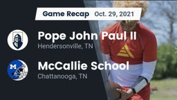 Recap: Pope John Paul II  vs. McCallie School 2021