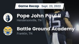 Recap: Pope John Paul II  vs. Battle Ground Academy  2022