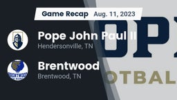 Recap: Pope John Paul II  vs. Brentwood  2023