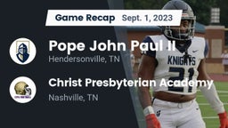 Recap: Pope John Paul II  vs. Christ Presbyterian Academy 2023
