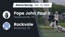 Recap: Pope John Paul II  vs. Rockvale  2023