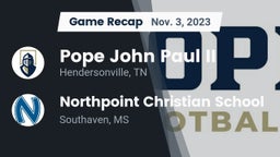 Recap: Pope John Paul II  vs. Northpoint Christian School 2023