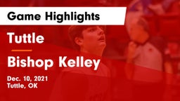 Tuttle  vs Bishop Kelley Game Highlights - Dec. 10, 2021