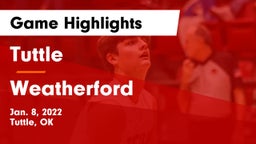 Tuttle  vs Weatherford  Game Highlights - Jan. 8, 2022