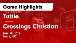 Tuttle  vs Crossings Christian  Game Highlights - Feb. 25, 2023
