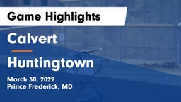 Calvert  vs Huntingtown  Game Highlights - March 30, 2022