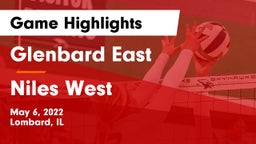 Glenbard East  vs Niles West  Game Highlights - May 6, 2022