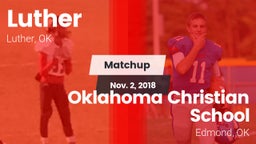 Matchup: Luther  vs. Oklahoma Christian School 2018