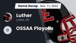 Recap: Luther  vs. OSSAA Playoffs 2022