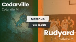 Matchup: Cedarville vs. Rudyard  2018