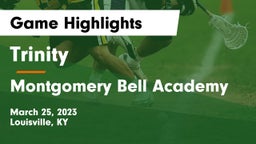Trinity  vs Montgomery Bell Academy Game Highlights - March 25, 2023