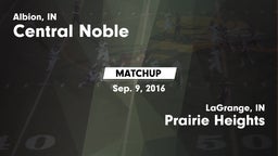 Matchup: Central Noble High vs. Prairie Heights  2016