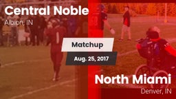 Matchup: Central Noble High vs. North Miami  2017