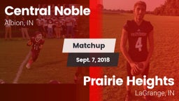 Matchup: Central Noble High vs. Prairie Heights  2018