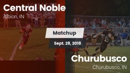 Matchup: Central Noble High vs. Churubusco  2018