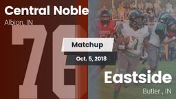 Matchup: Central Noble High vs. Eastside  2018