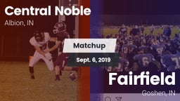 Matchup: Central Noble High vs. Fairfield  2019