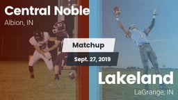 Matchup: Central Noble High vs. Lakeland  2019