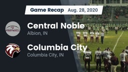 Recap: Central Noble  vs. Columbia City  2020
