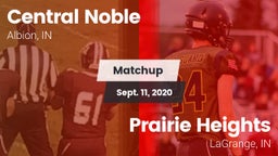 Matchup: Central Noble High vs. Prairie Heights  2020