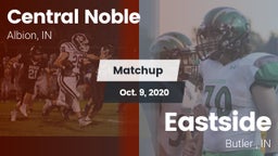 Matchup: Central Noble High vs. Eastside  2020