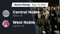 Recap: Central Noble  vs. West Noble  2022