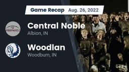 Recap: Central Noble  vs. Woodlan  2022