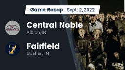 Recap: Central Noble  vs. Fairfield  2022