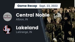 Recap: Central Noble  vs. Lakeland  2022