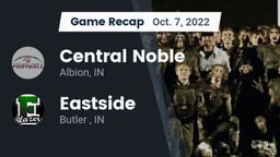 Recap: Central Noble  vs. Eastside  2022