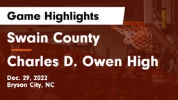 Swain County  vs Charles D. Owen High Game Highlights - Dec. 29, 2022
