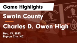 Swain County  vs Charles D. Owen High Game Highlights - Dec. 13, 2023