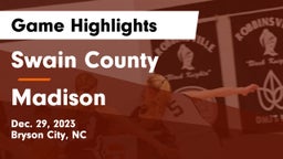 Swain County  vs Madison  Game Highlights - Dec. 29, 2023