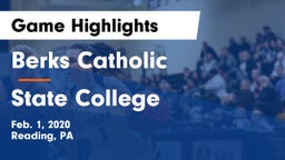 Berks Catholic  vs State College  Game Highlights - Feb. 1, 2020