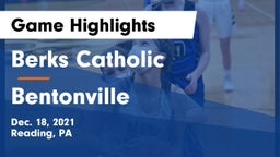 Berks Catholic  vs Bentonville  Game Highlights - Dec. 18, 2021