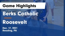 Berks Catholic  vs Roosevelt  Game Highlights - Dec. 17, 2021
