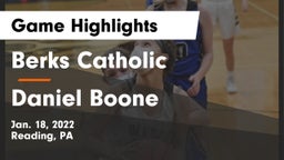 Berks Catholic  vs Daniel Boone  Game Highlights - Jan. 18, 2022