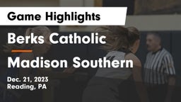 Berks Catholic  vs Madison Southern  Game Highlights - Dec. 21, 2023