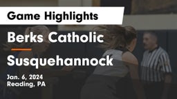 Berks Catholic  vs Susquehannock  Game Highlights - Jan. 6, 2024