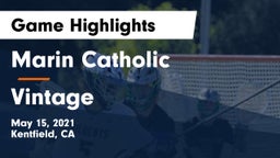 Marin Catholic  vs Vintage  Game Highlights - May 15, 2021