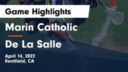 Marin Catholic  vs De La Salle  Game Highlights - April 14, 2022