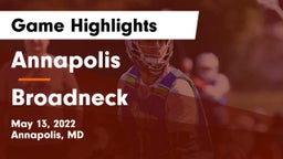 Annapolis  vs Broadneck  Game Highlights - May 13, 2022