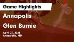 Annapolis  vs Glen Burnie  Game Highlights - April 26, 2023