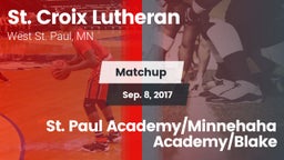 Matchup: St. Croix Lutheran vs. St. Paul Academy/Minnehaha Academy/Blake 2017