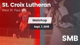 Matchup: St. Croix Lutheran vs. SMB 2018
