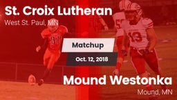 Matchup: St. Croix Lutheran vs. Mound Westonka  2018