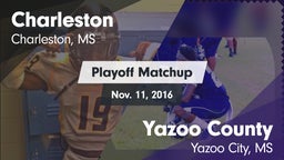 Matchup: Charleston High vs. Yazoo County  2016