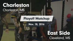 Matchup: Charleston High vs. East Side  2016